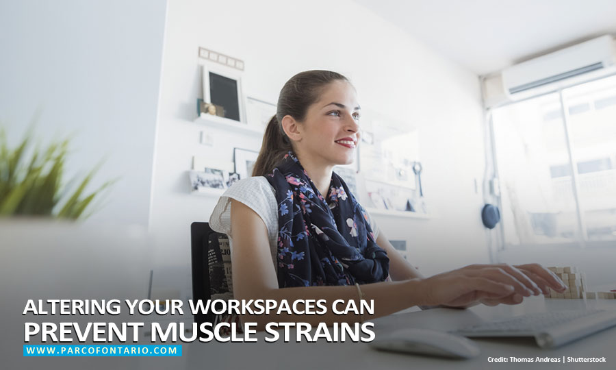 Altering your workspaces can prevent muscle strains