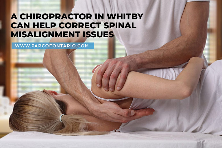 A chiropractor in Whitby can help correct spinal misalignment issues