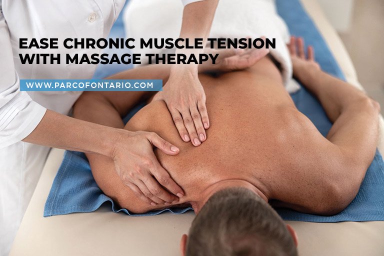 Ease chronic muscle tension with massage therapy