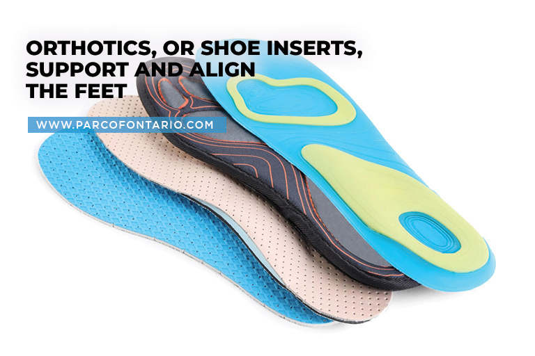 Orthotics, or shoe inserts, support and align the feet