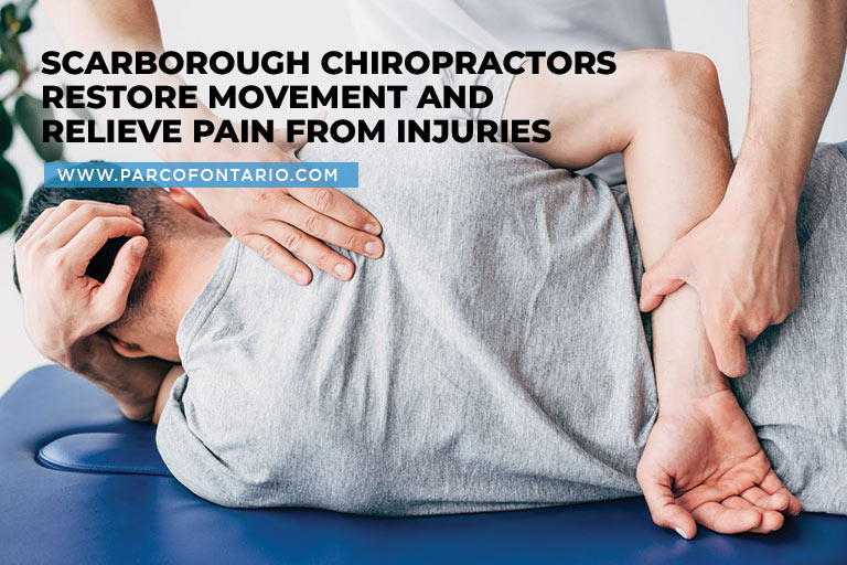 Scarborough chiropractors restore movement and relieve pain from injuries