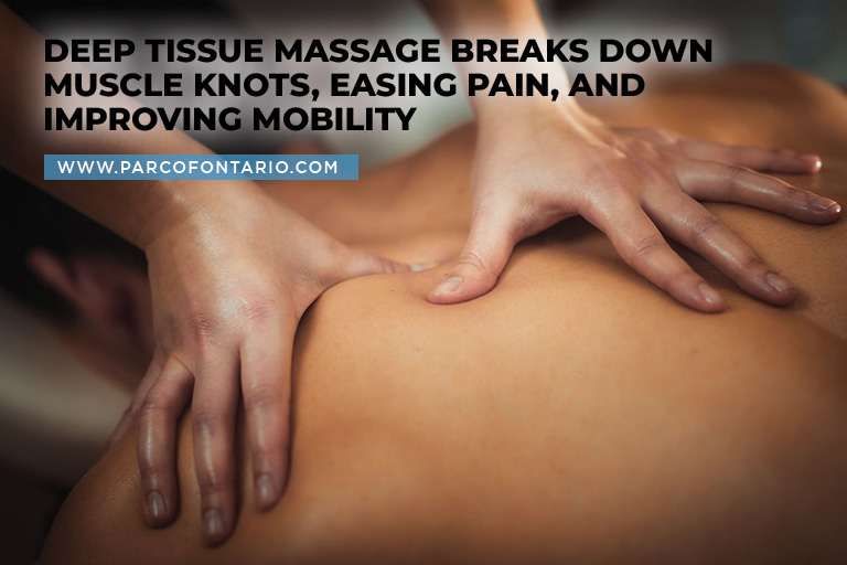 Deep tissue massage breaks down muscle knots, easing pain, and improving mobility