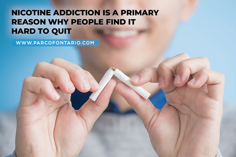 Nicotine addiction is a primary reason why people find it hard to quit