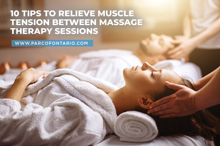 10 Tips to Relieve Muscle Tension Between Massage Therapy Sessions