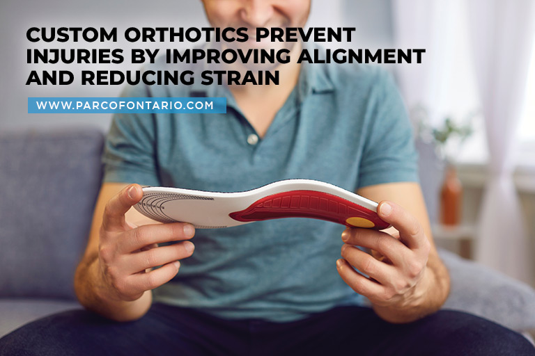 Custom orthotics prevent injuries by improving alignment and reducing strain