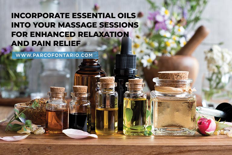 Incorporate essential oils into your massage sessions for enhanced relaxation and pain relief