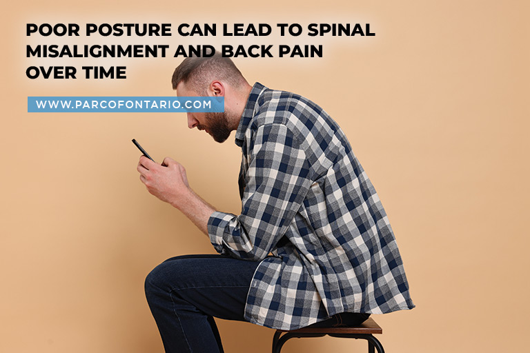 Poor posture can lead to spinal misalignment and back pain over time