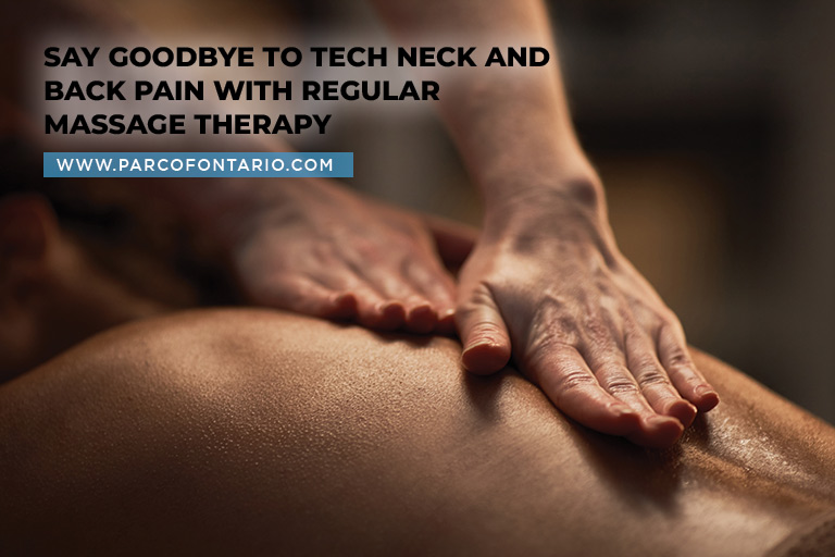 Say goodbye to tech neck and back pain with regular massage therapy