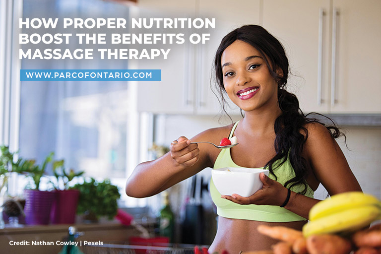 How Proper Nutrition Boost the Benefits of Massage Therapy