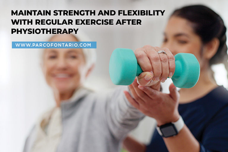 Maintain strength and flexibility with regular exercise after physiotherapy