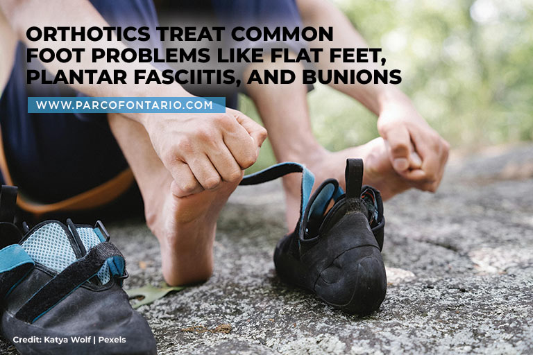 Orthotics treat common foot problems like flat feet, plantar fasciitis, and bunions