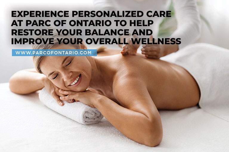 Experience-personalized-care-at-PARC-of-Ontario-to-help-restore-your-balance-and-improve-your-overall-wellness